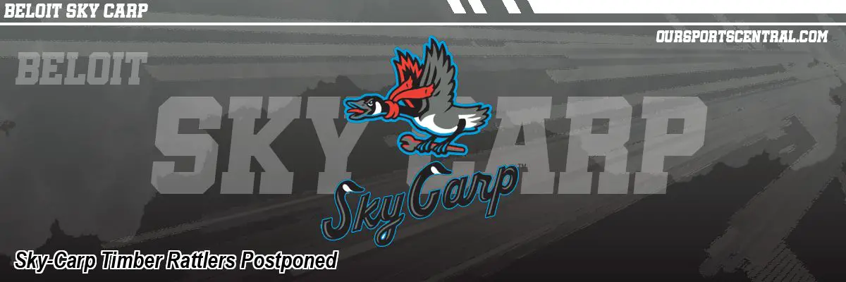 Sky-Carp Timber Rattlers Postponed