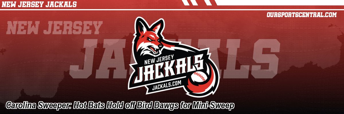 Carolina Sweeper: Hot Bats Hold off Bird Dawgs for Mini-Sweep
