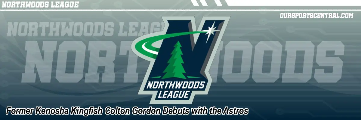 Former Kenosha Kingfish Colton Gordon Debuts with the Astros