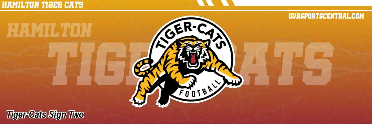 Tiger-Cats Sign Two