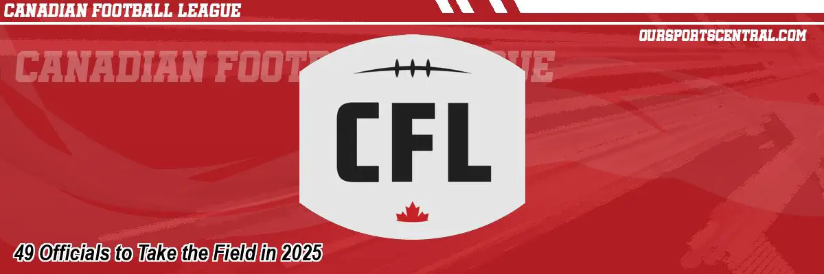 49 Officials to Take the Field in 2025