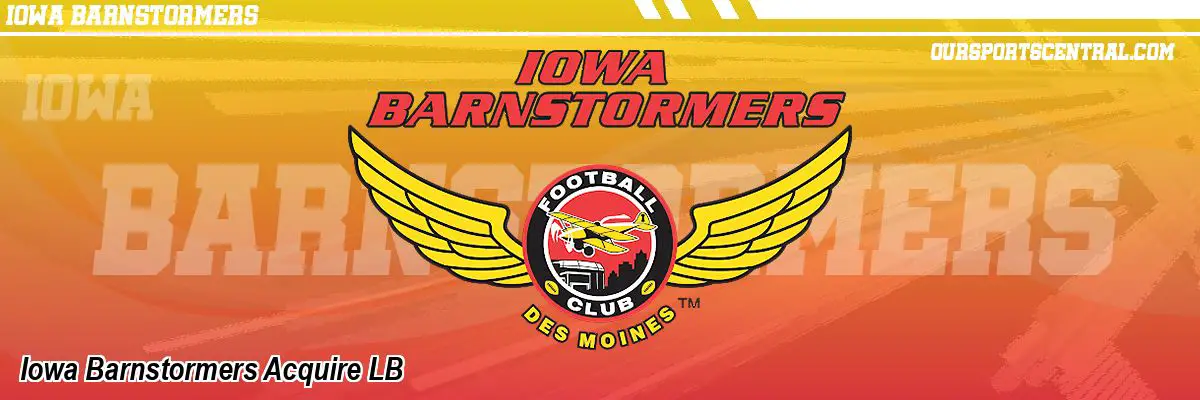 Iowa Barnstormers Acquire LB