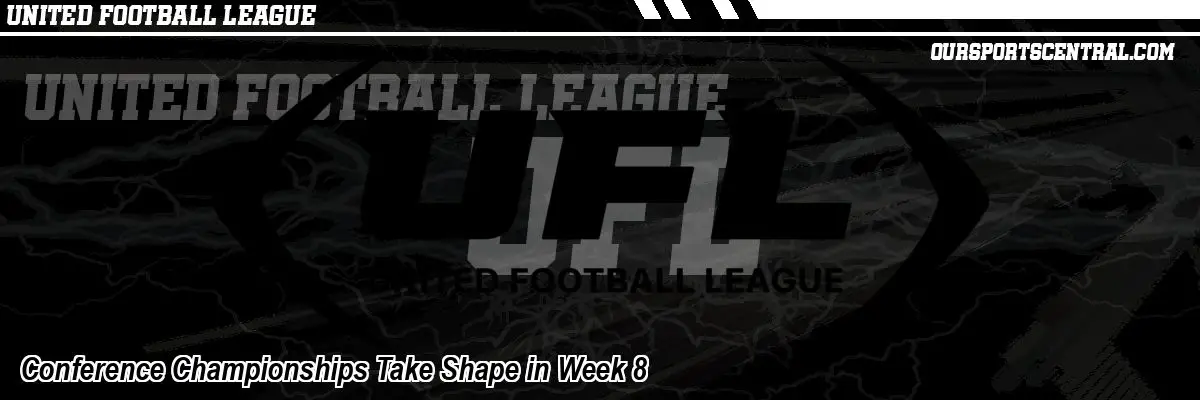 Conference Championships Take Shape in Week 8