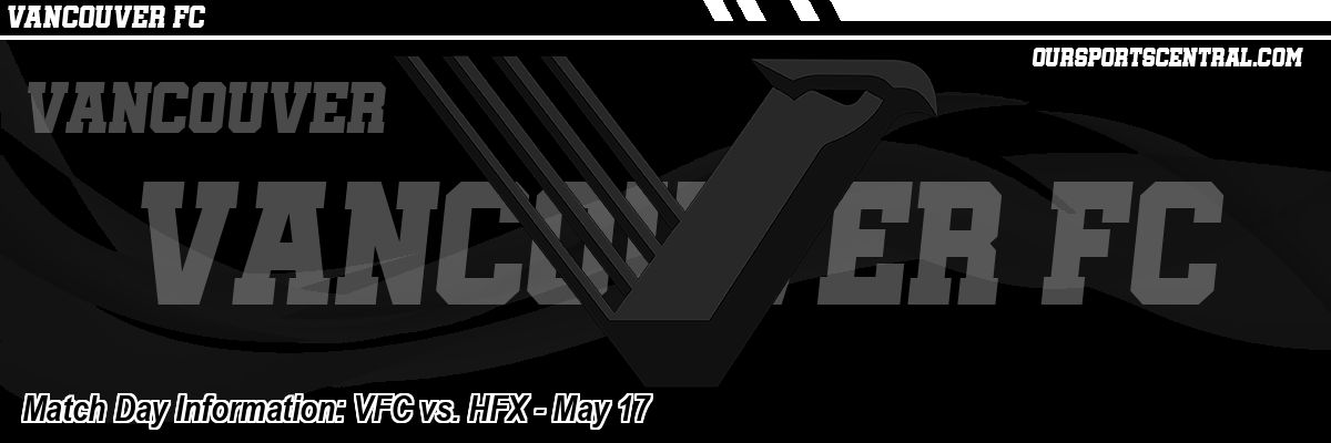 Match Day Information: VFC vs. HFX - May 17