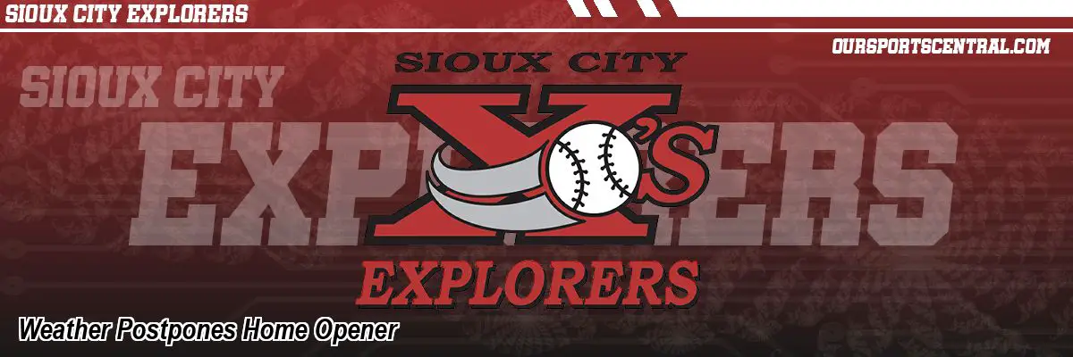 Weather Postpones Home Opener