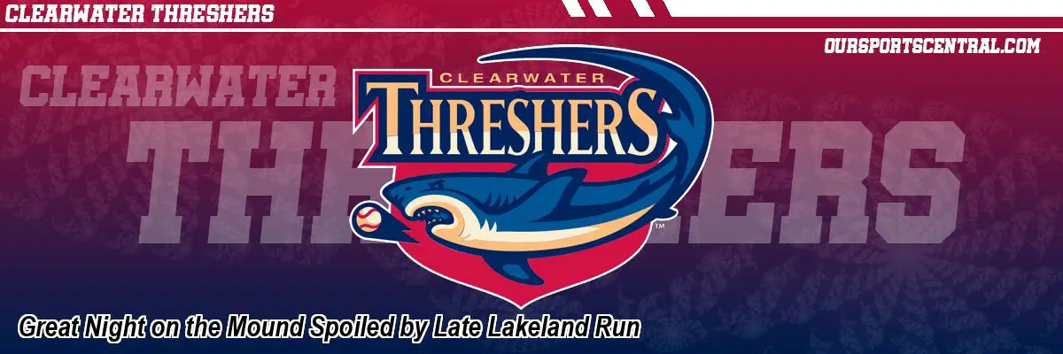 Great Night on the Mound Spoiled by Late Lakeland Run