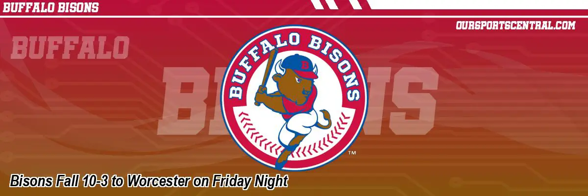Bisons Fall 10-3 to Worcester on Friday Night