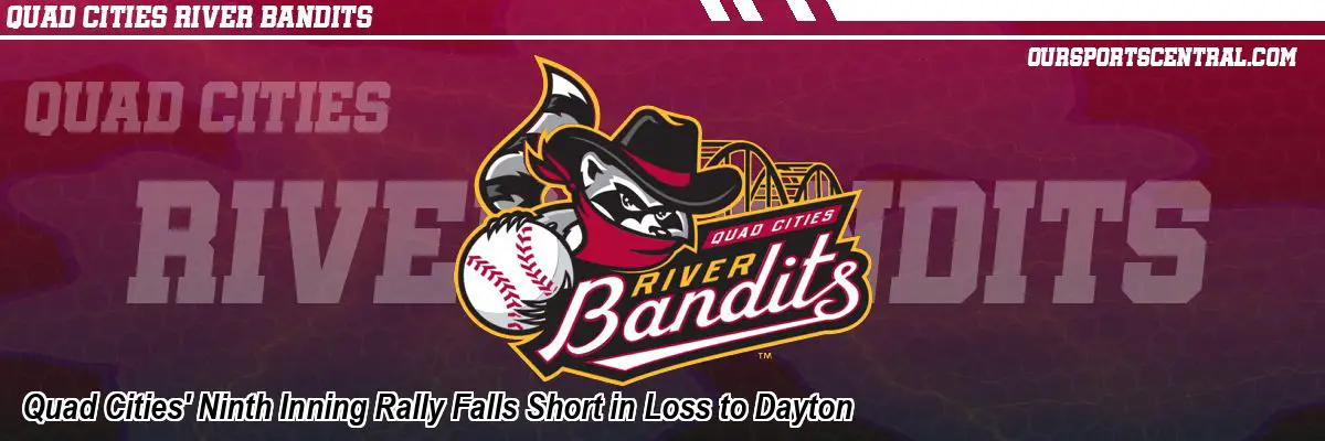 Quad Cities' Ninth Inning Rally Falls Short in Loss to Dayton