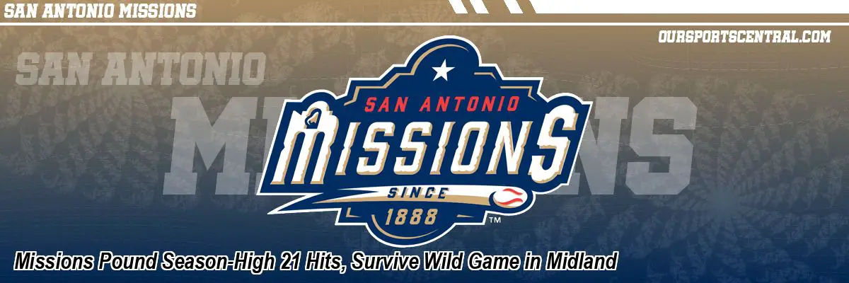 Missions Pound Season-High 21 Hits, Survive Wild Game in Midland