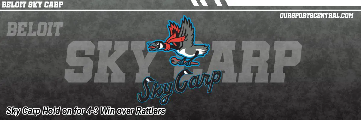Sky Carp Hold on for 4-3 Win over Rattlers