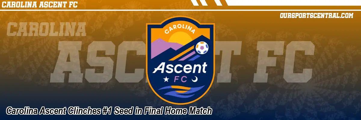 Carolina Ascent Clinches #1 Seed in Final Home Match