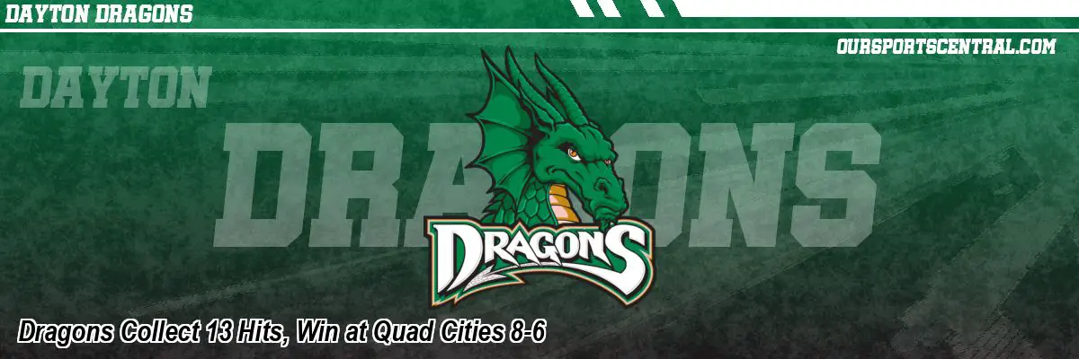 Dragons Collect 13 Hits, Win at Quad Cities 8-6