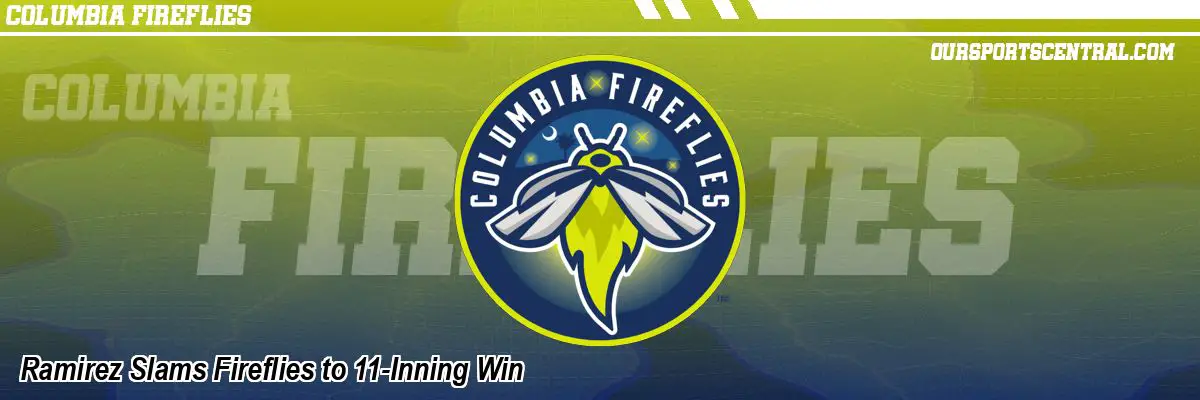 Ramirez Slams Fireflies to 11-Inning Win