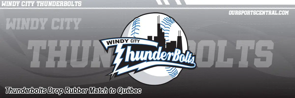 Thunderbolts Drop Rubber Match to Québec