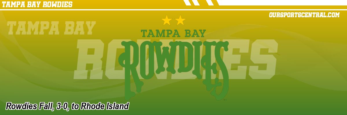 Rowdies Fall, 3-0, to Rhode Island