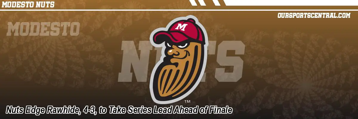 Nuts Edge Rawhide, 4-3, to Take Series Lead Ahead of Finale
