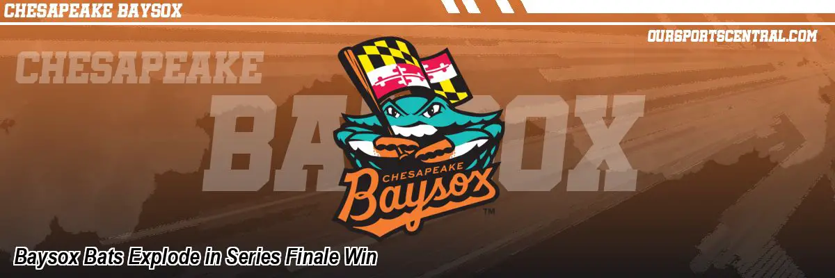 Baysox Bats Explode in Series Finale Win