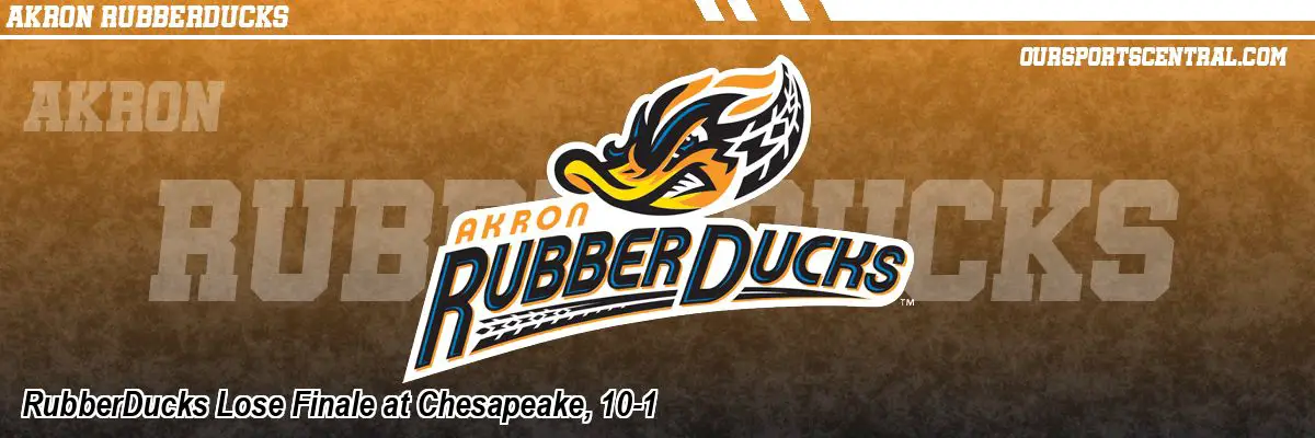 RubberDucks Lose Finale at Chesapeake, 10-1