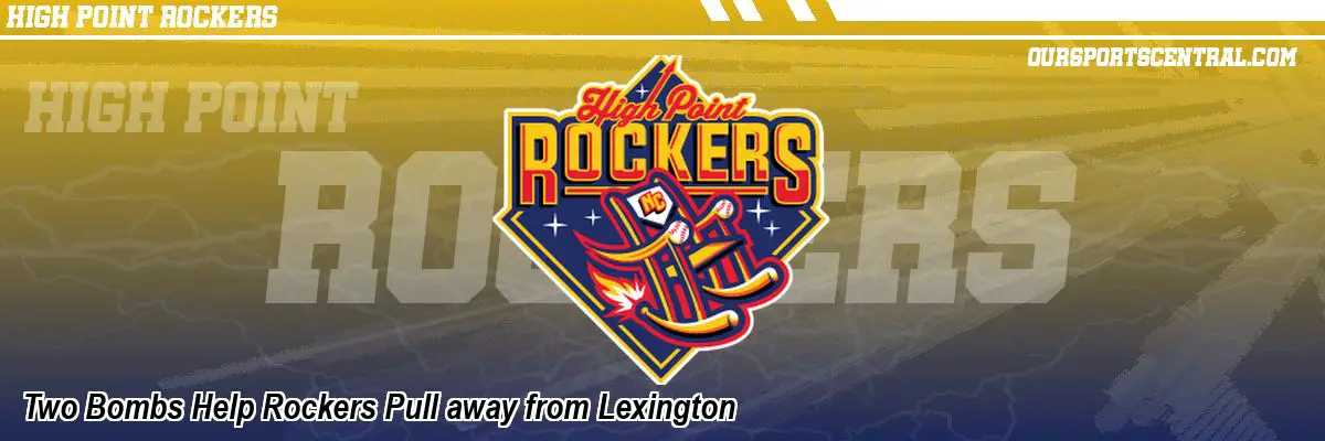 Two Bombs Help Rockers Pull away from Lexington