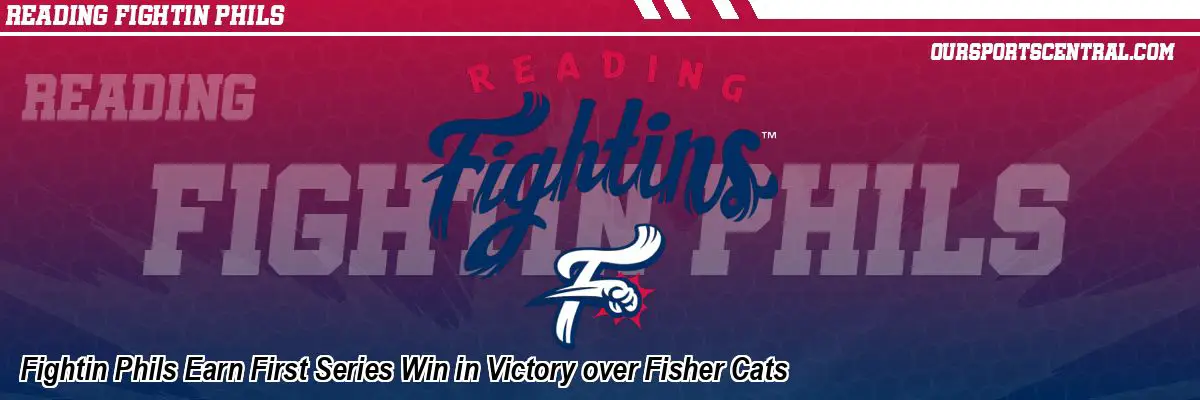 Fightin Phils Earn First Series Win in Victory over Fisher Cats