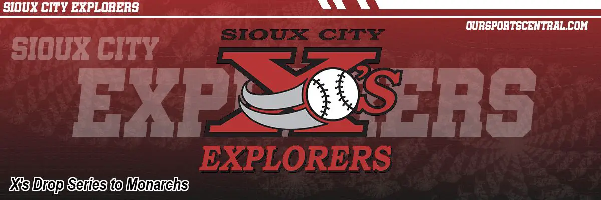 X's Drop Series to Monarchs