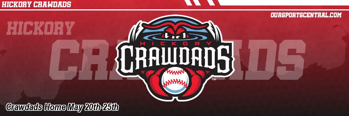 Crawdads Home May 20th-25th