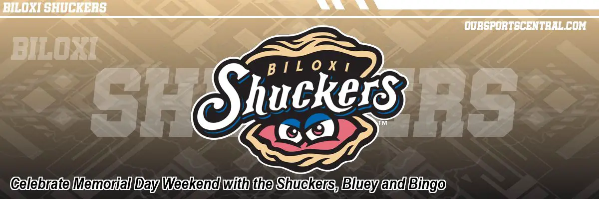Celebrate Memorial Day Weekend with the Shuckers, Bluey and Bingo