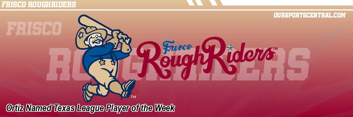 Ortiz Named Texas League Player of the Week