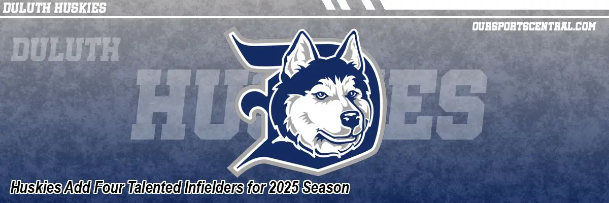 Huskies Add Four Talented Infielders for 2025 Season