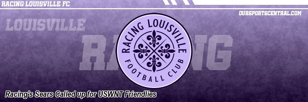 Racing's Sears Called up for USWNT Friendlies