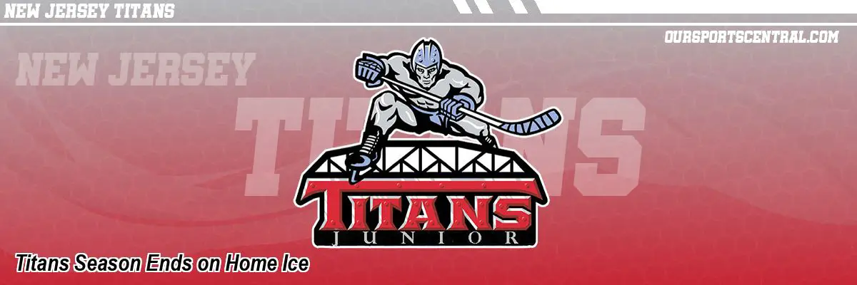 Titans Season Ends on Home Ice