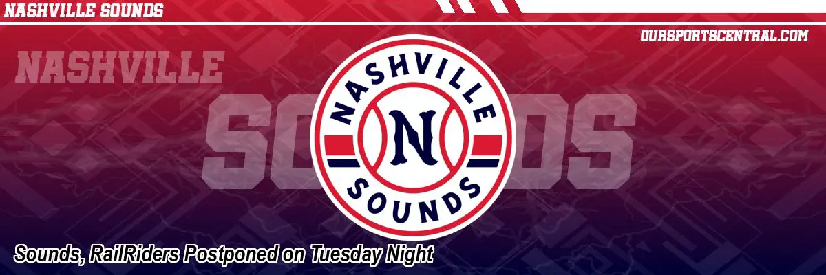 Sounds, RailRiders Postponed on Tuesday Night