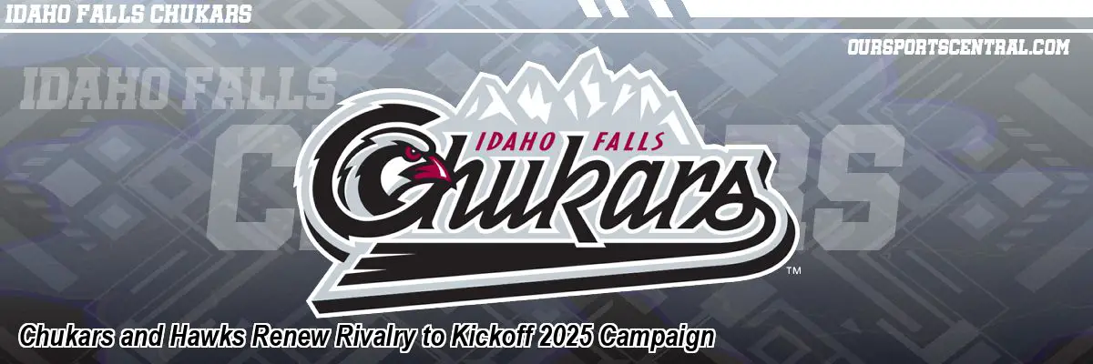 Chukars and Hawks Renew Rivalry to Kickoff 2025 Campaign
