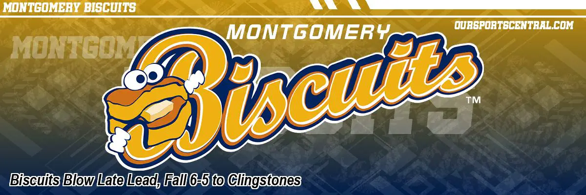 Biscuits Blow Late Lead, Fall 6-5 to Clingstones