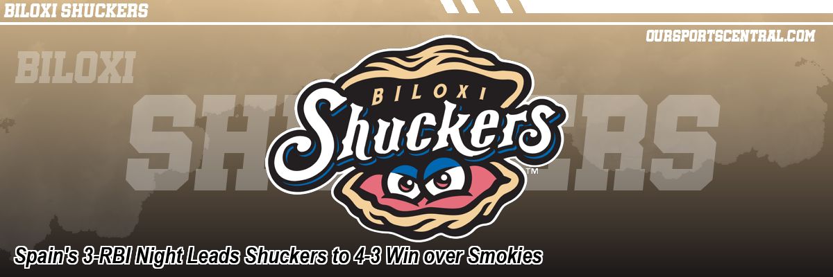 Spain's 3-RBI Night Leads Shuckers to 4-3 Win over Smokies