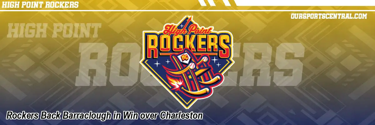 Rockers Back Barraclough in Win over Charleston