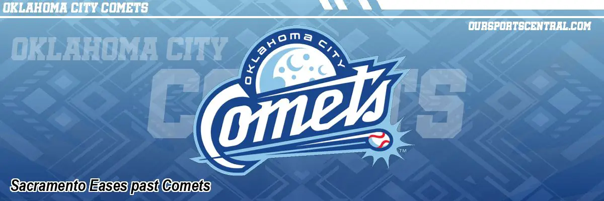Sacramento Eases past Comets