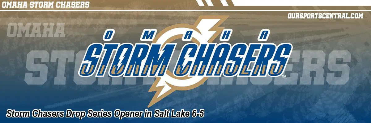 Storm Chasers Drop Series Opener in Salt Lake 6-5