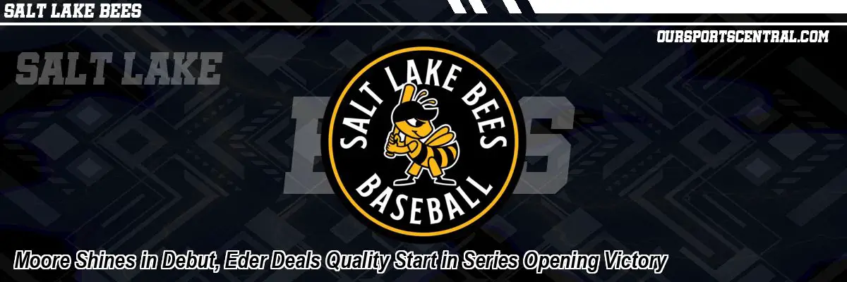 Moore Shines in Debut, Eder Deals Quality Start in Series Opening Victory