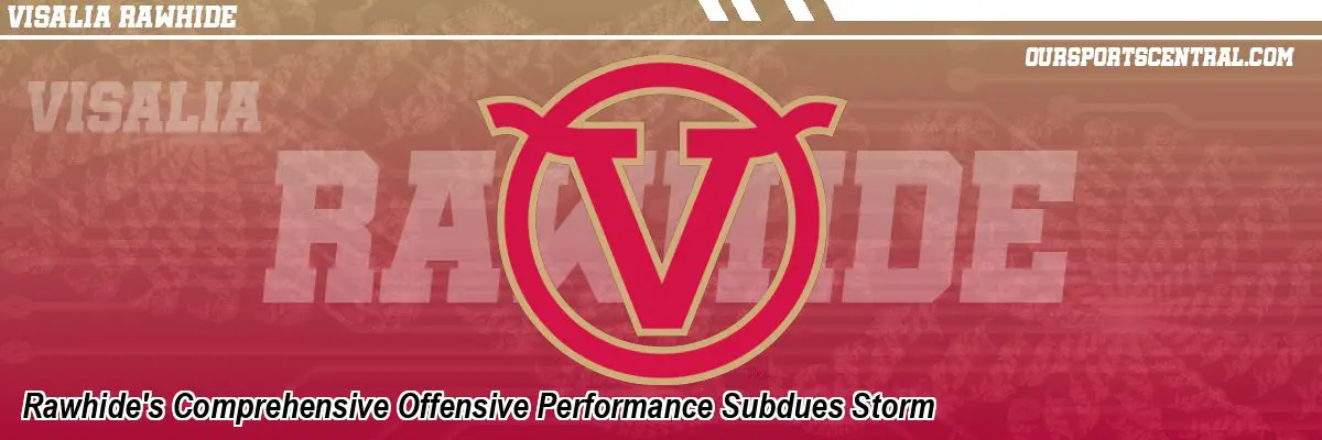 Rawhide's Comprehensive Offensive Performance Subdues Storm