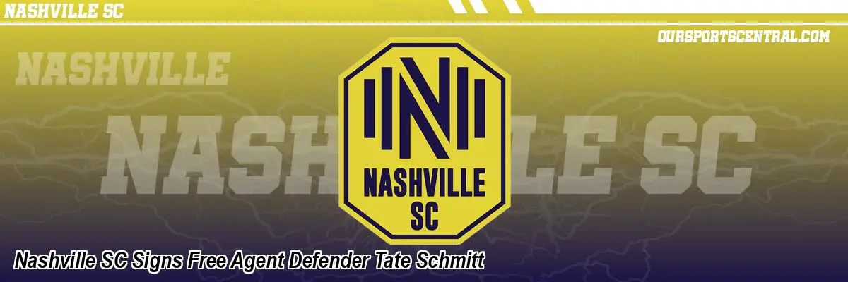 Nashville SC Signs Free Agent Defender Tate Schmitt