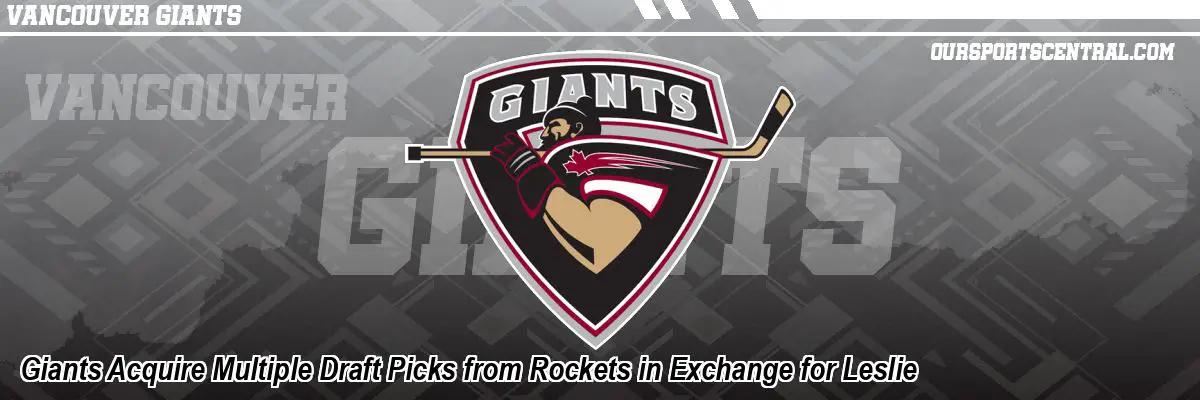 Giants Acquire Multiple Draft Picks from Rockets in Exchange for Leslie