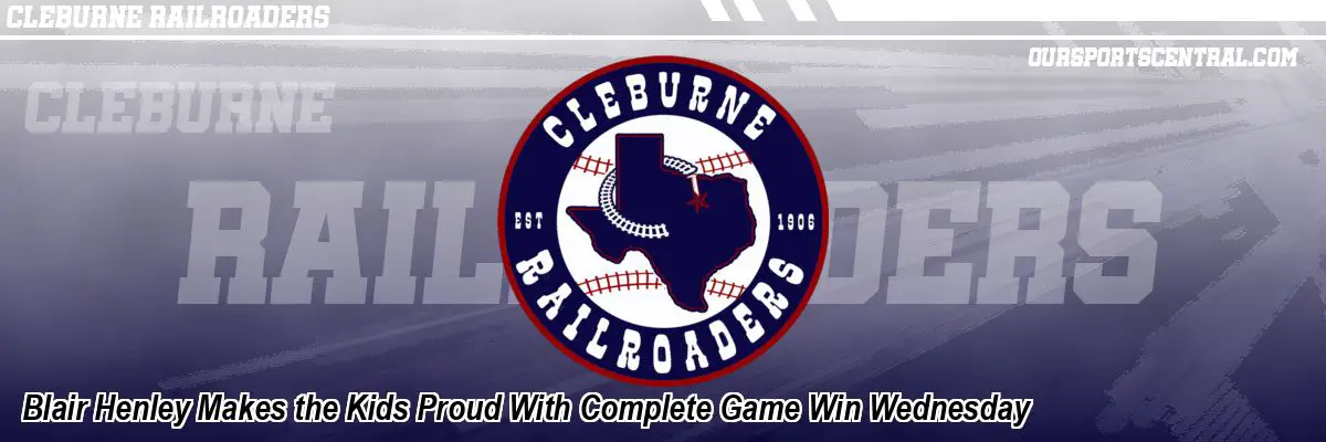 Blair Henley Makes the Kids Proud With Complete Game Win Wednesday