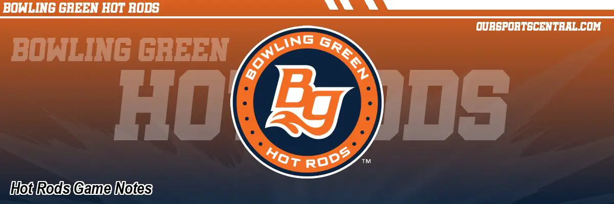 Hot Rods Game Notes