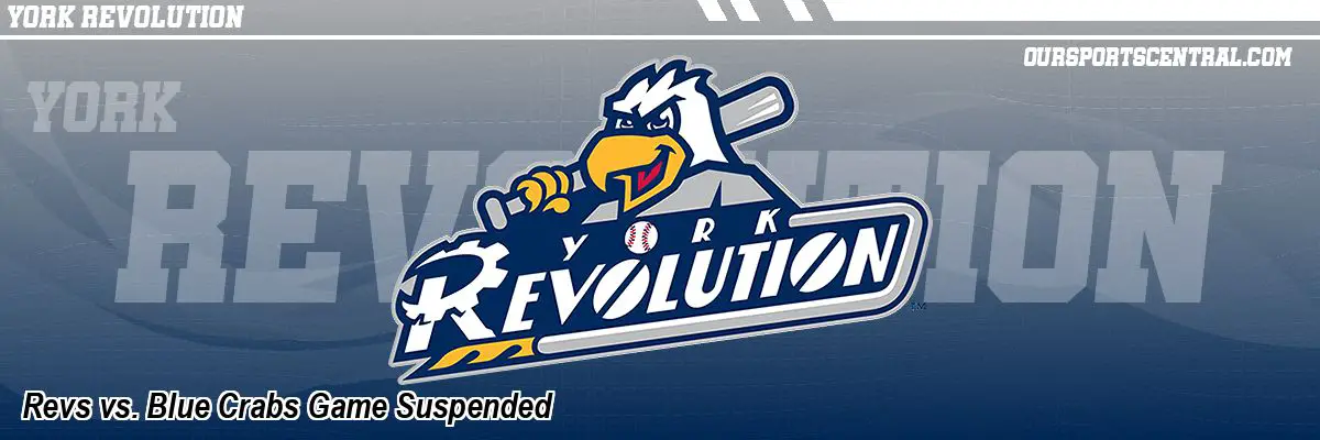 Revs vs. Blue Crabs Game Suspended