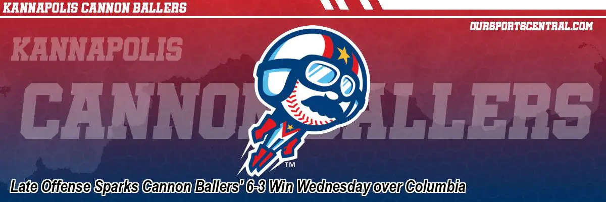 Late Offense Sparks Cannon Ballers' 6-3 Win Wednesday over Columbia
