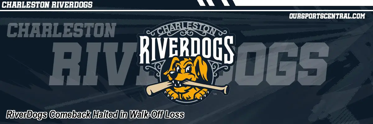 RiverDogs Comeback Halted in Walk-Off Loss