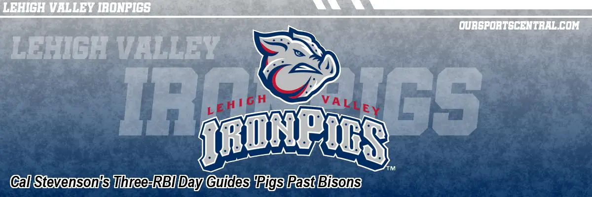 Cal Stevenson's Three-RBI Day Guides 'Pigs Past Bisons