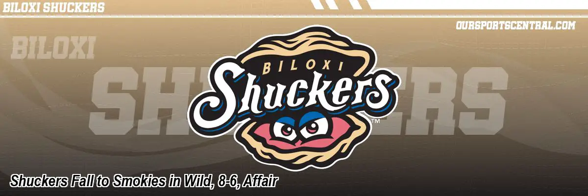Shuckers Fall to Smokies in Wild, 8-6, Affair