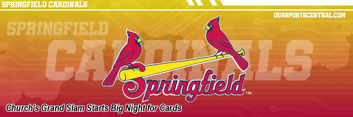 Church's Grand Slam Starts Big Night for Cards